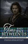 Time and Space Between Us