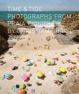 Time and Tide: Photographs from Praia Piquinia