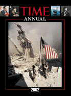 Time: Annual 2002: The Year in Review