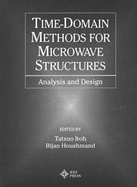 Time-Domain Methods for Microwave Structures: Analysis and Design