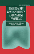 Time Domain Wave-Splitting & Inverse Problems