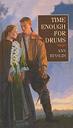 Time Enough for Drums