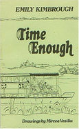 Time Enough - Kimbrough, Emily