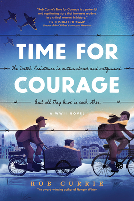 Time for Courage - Currie, Rob