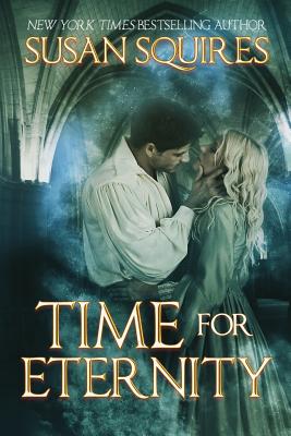 Time For Eternity - Squires, Susan
