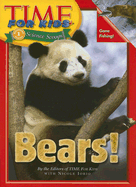 Time For Kids: Bears!