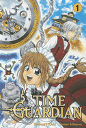 Time Guardian: Volume 1