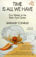 Time is All We Have - Conrad, Barnaby