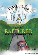 Time Is Up: Raptured