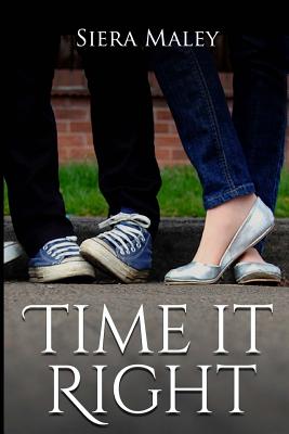 Time It Right - Maley, Siera