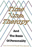 Time Line Therapy and the Basics of Personality