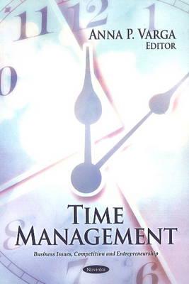Time Management - Varga, Anna P (Editor)