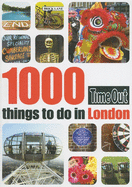 Time Out 1000 Things to Do in London