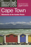 Time Out Cape Town: Winelands and the Garden Route