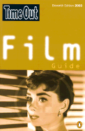 Time Out Film Guide 11 - Pym, John (Editor), and Andrew, Geoff (Foreword by)