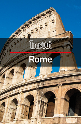 Time Out Rome City Guide: Travel Guide with pull-out map - Time Out