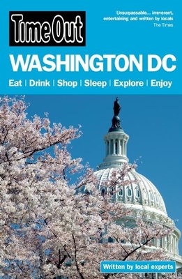 Time Out Washington, DC - Time Out Guides Ltd.
