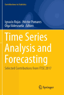 Time Series Analysis and Forecasting: Selected Contributions from Itise 2017