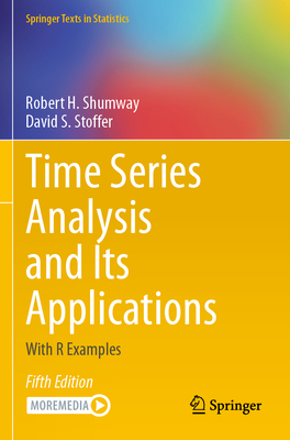 Time Series Analysis and Its Applications: With R Examples - Shumway, Robert H., and Stoffer, David S.