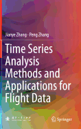 Time Series Analysis Methods and Applications for Flight Data