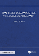 Time Series Decomposition and Seasonal Adjustment