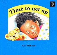 Time to Get Up - Tamarind, and McLean, Gill
