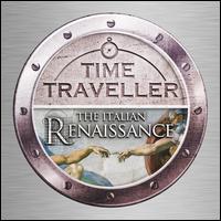 Time Traveller: The Italian Renaissance - Charles Daniels (tenor); Charles Pott (baritone); David Hurley (falsetto); David Thomas (bass); Emily van Evera (soprano);...