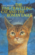 Time Travelling Cat & Roman Eagle