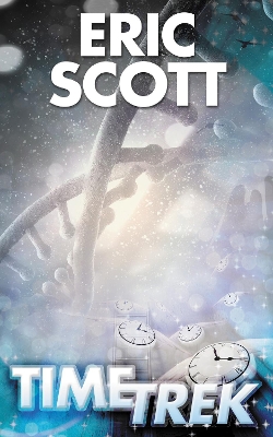 Time Trek - Scott, Eric