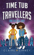 Time Tub Travellers and the Silk Thief
