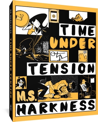 Time Under Tension - Harkness, M S