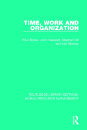 Time, Work, and Organization