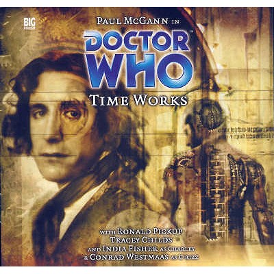 Time Works - Lyons, Steve, and McGann, Paul (Read by), and Fisher, India (Read by)