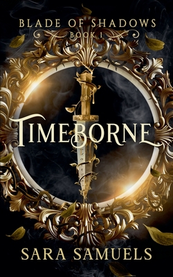 Timeborne - Samuels, Sara