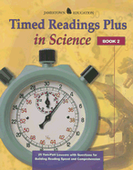 Timed Readings Plus Science Book 2: 25 Two-Part Lessons with Questions for Building Reading Speed and Comprehension