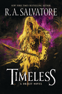 Timeless: A Drizzt Novel