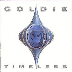 Timeless [UK Edition] - Goldie