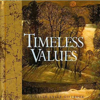 Timeless Values - Exley, Helen