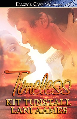Timeless - Tunstall, Kit, and Aames, Lani