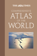 Times Comprehensive Atlas of the World, Twelfth Edition