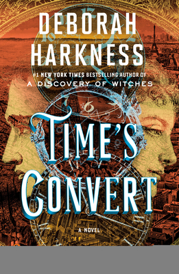 Time's Convert - Harkness, Deborah