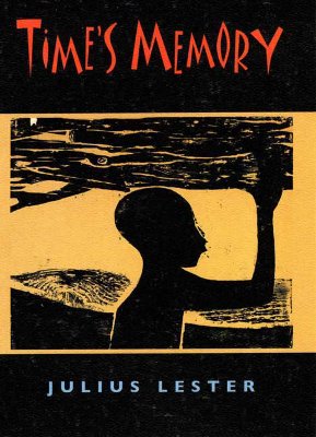 Time's Memory - Lester, Julius