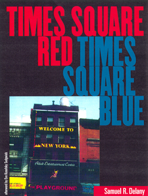 Times Square Red, Times Square Blue - Delany, Samuel R
