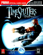 Timesplitters: Future Perfect: Prima's Official Game Guide