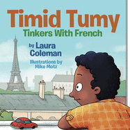 Timid Tumy Tinkers with French
