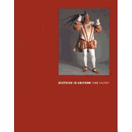 Timm Rautert:Deutsche in Uniform: Deutsche in Uniform
