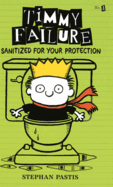 Timmy Failure: Sanitized for Your Protection