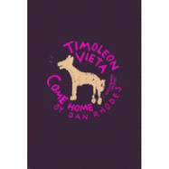Timoleon Vieta Come Home
