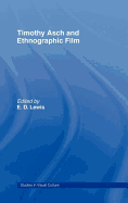 Timothy Asch and Ethnographic Film