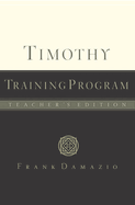 Timothy Training Program - Teacher Edition